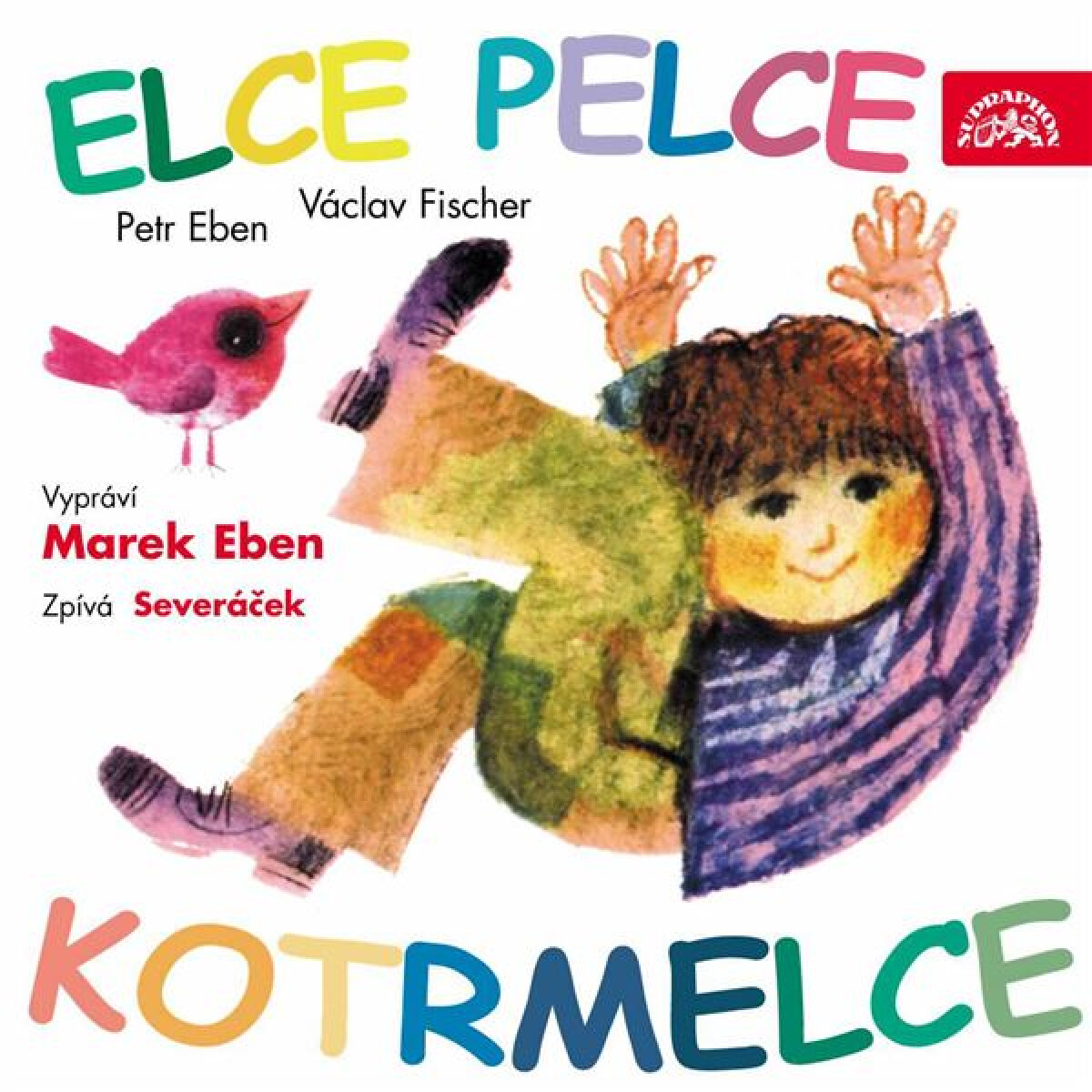 Levně Elce pelce kotrmelce - Václav Fischer, Petr Eben - audiokniha