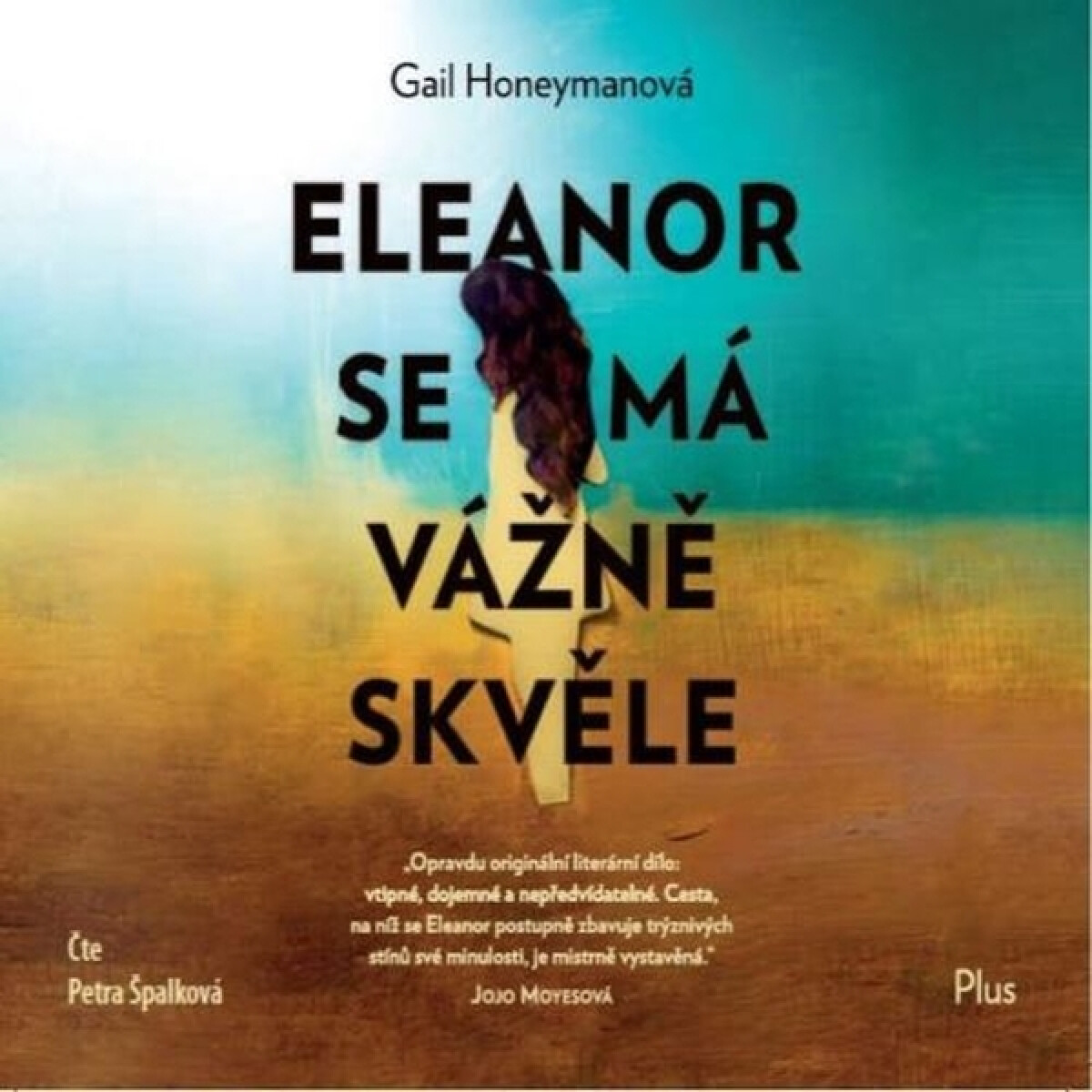 Levně Eleanor se má vážně skvěle - Gail Honeymanová - audiokniha