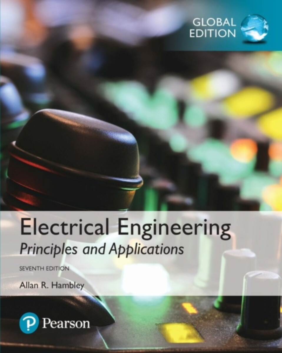Kniha Electrical Engineering: Principles a Applications, Global Edition