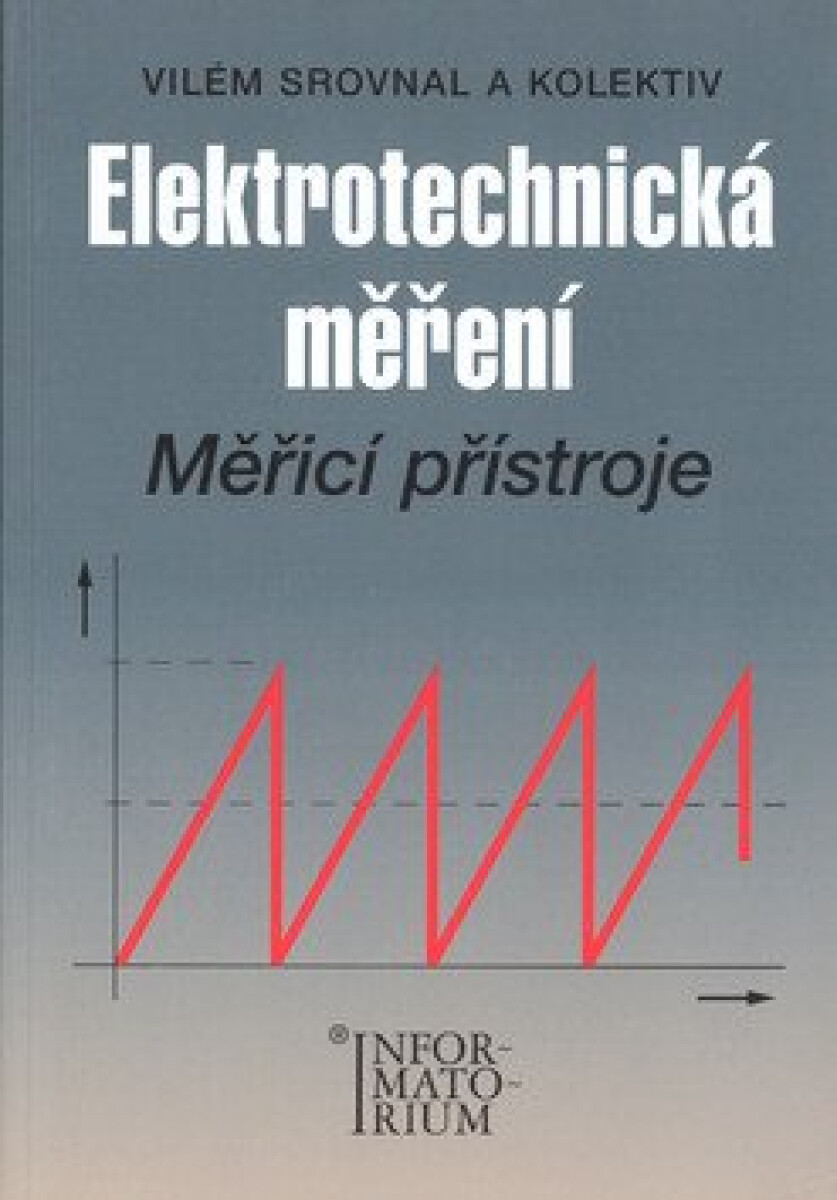 Kniha Elektrotechnická měření - Měřící přístroje