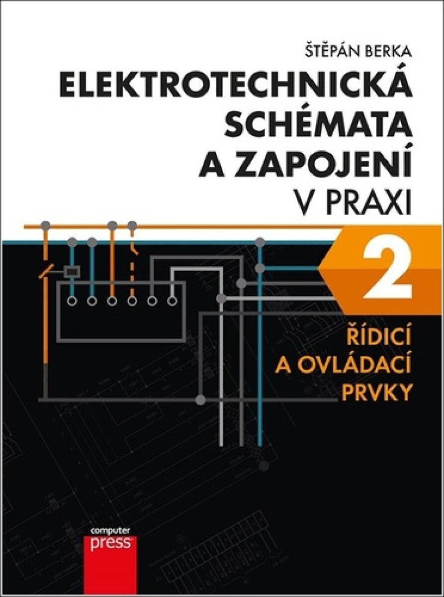 Kniha Elektrotechnická schémata a zapojení v praxi 2