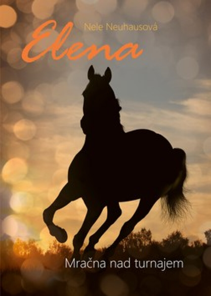 Kniha Elena 3 - Mračna nad turnajem, 1. vydání