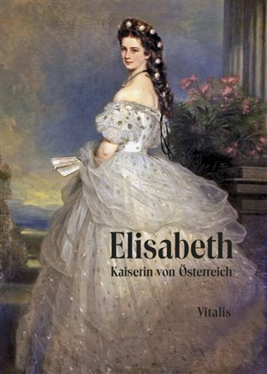 Kniha Elisabeth - Kaiserin von Österreich, 2. vydání