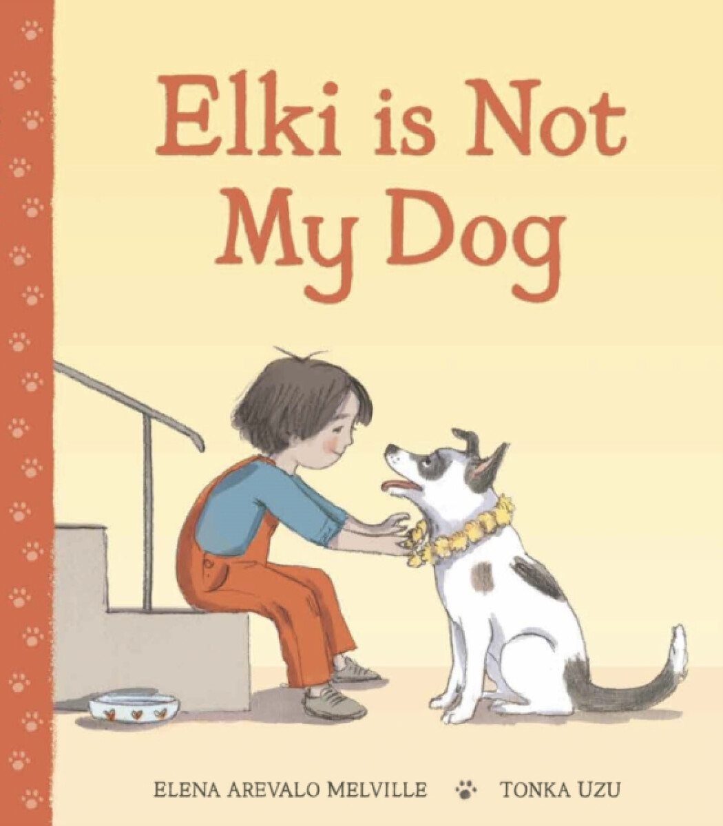 Kniha Elki is Not My Dog