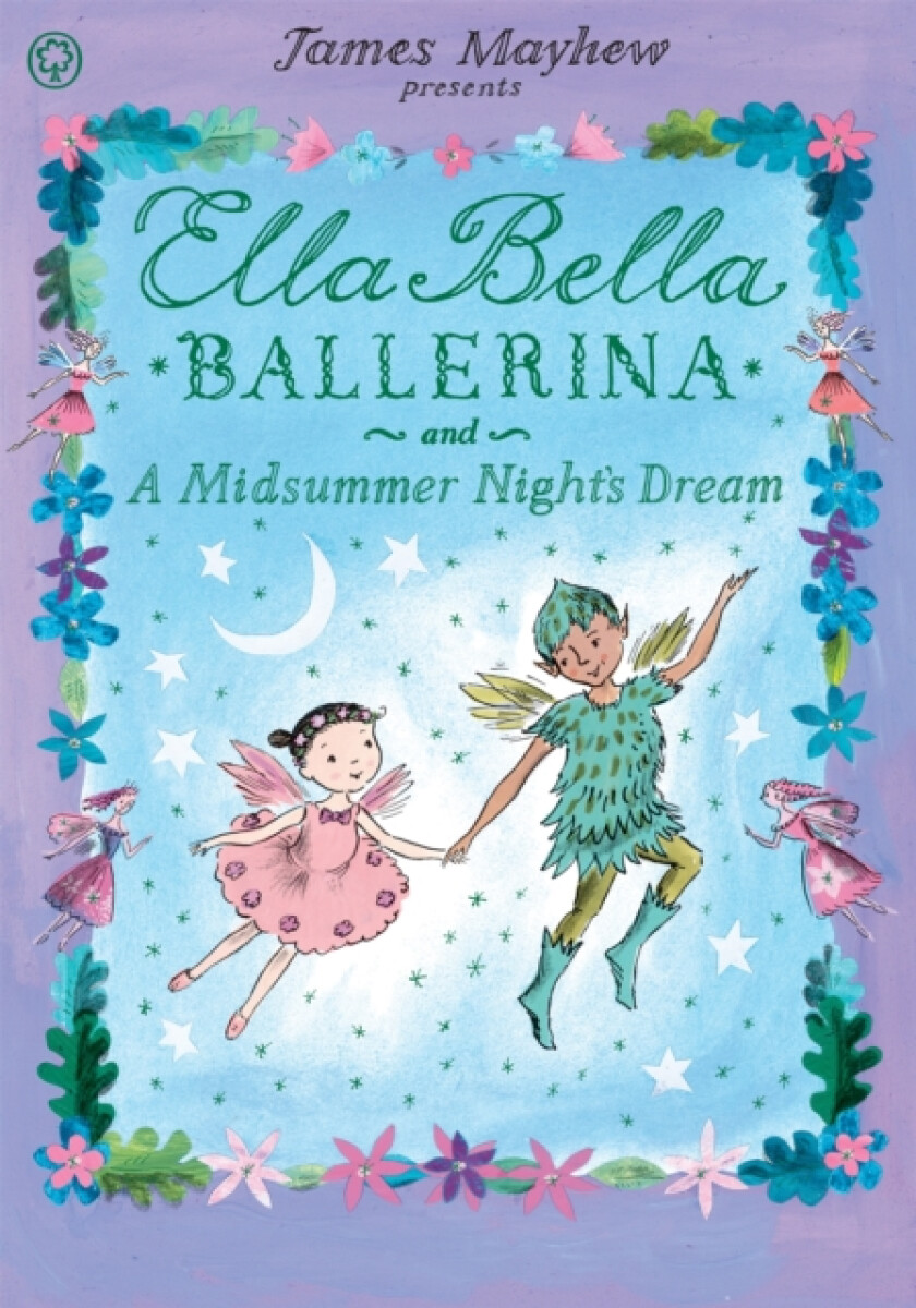 Kniha Ella Bella Ballerina and A Midsummer Night's Dream