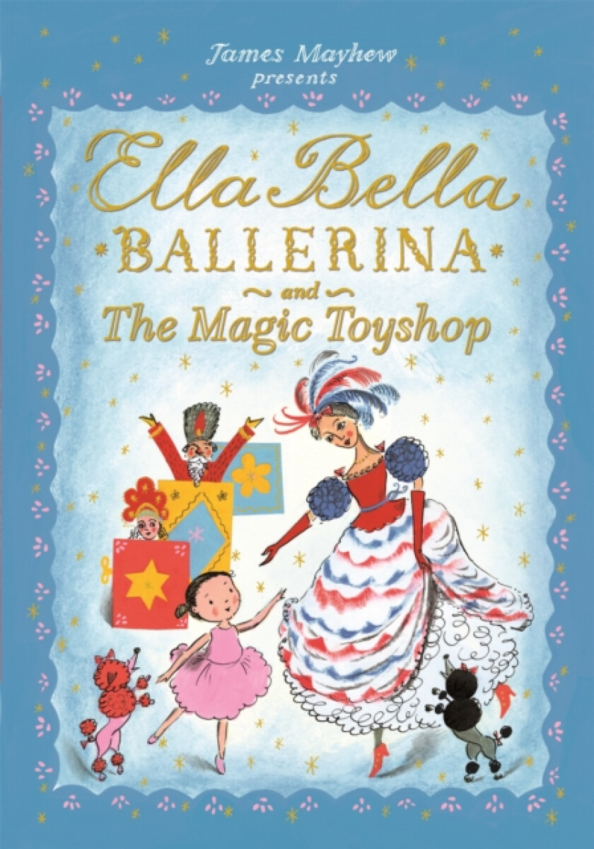 Kniha Ella Bella Ballerina and the Magic Toyshop