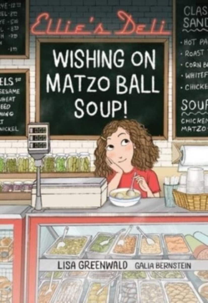 Kniha Ellie's Deli: Wishing on Matzo Ball Soup!