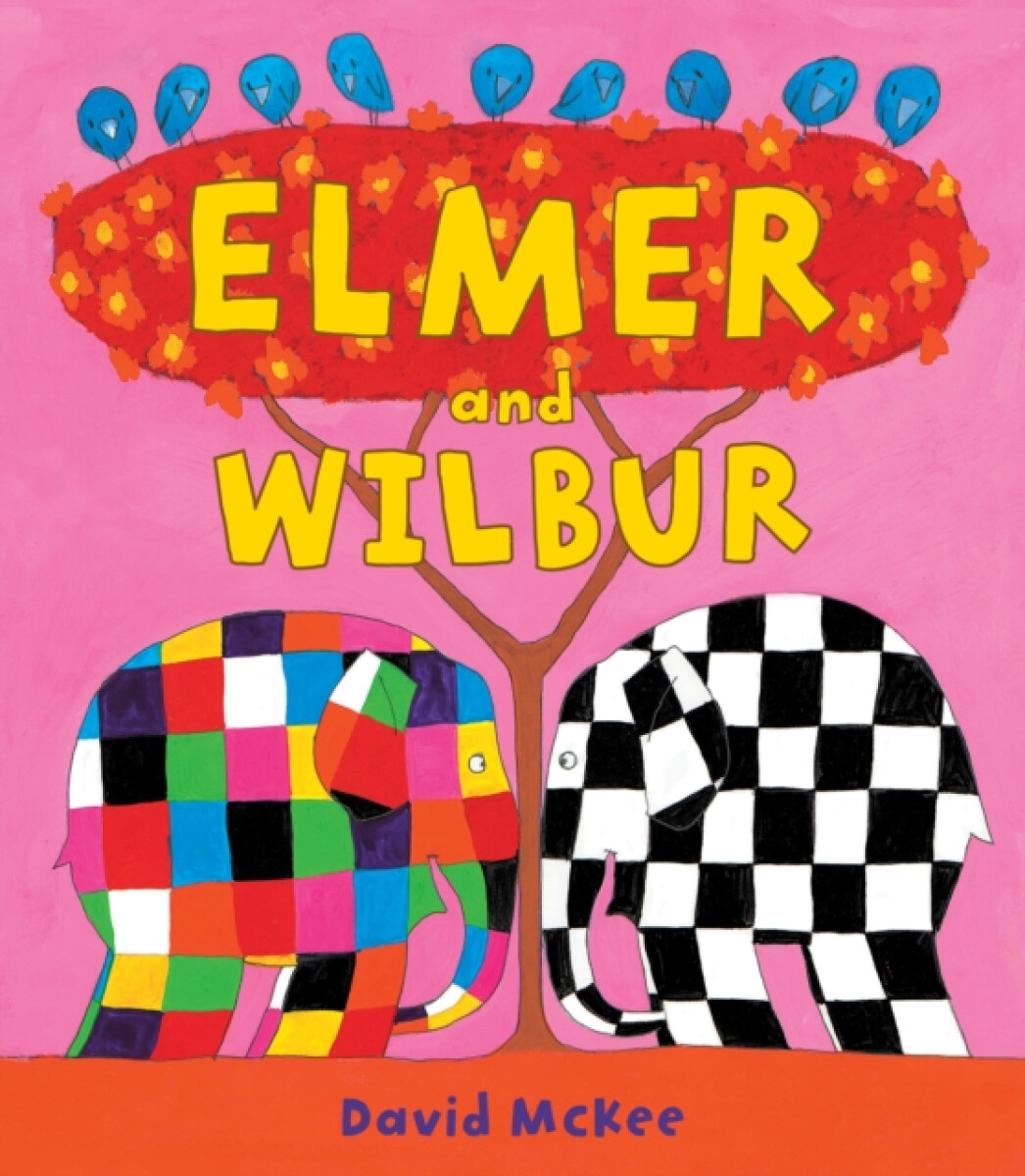 Kniha Elmer and Wilbur