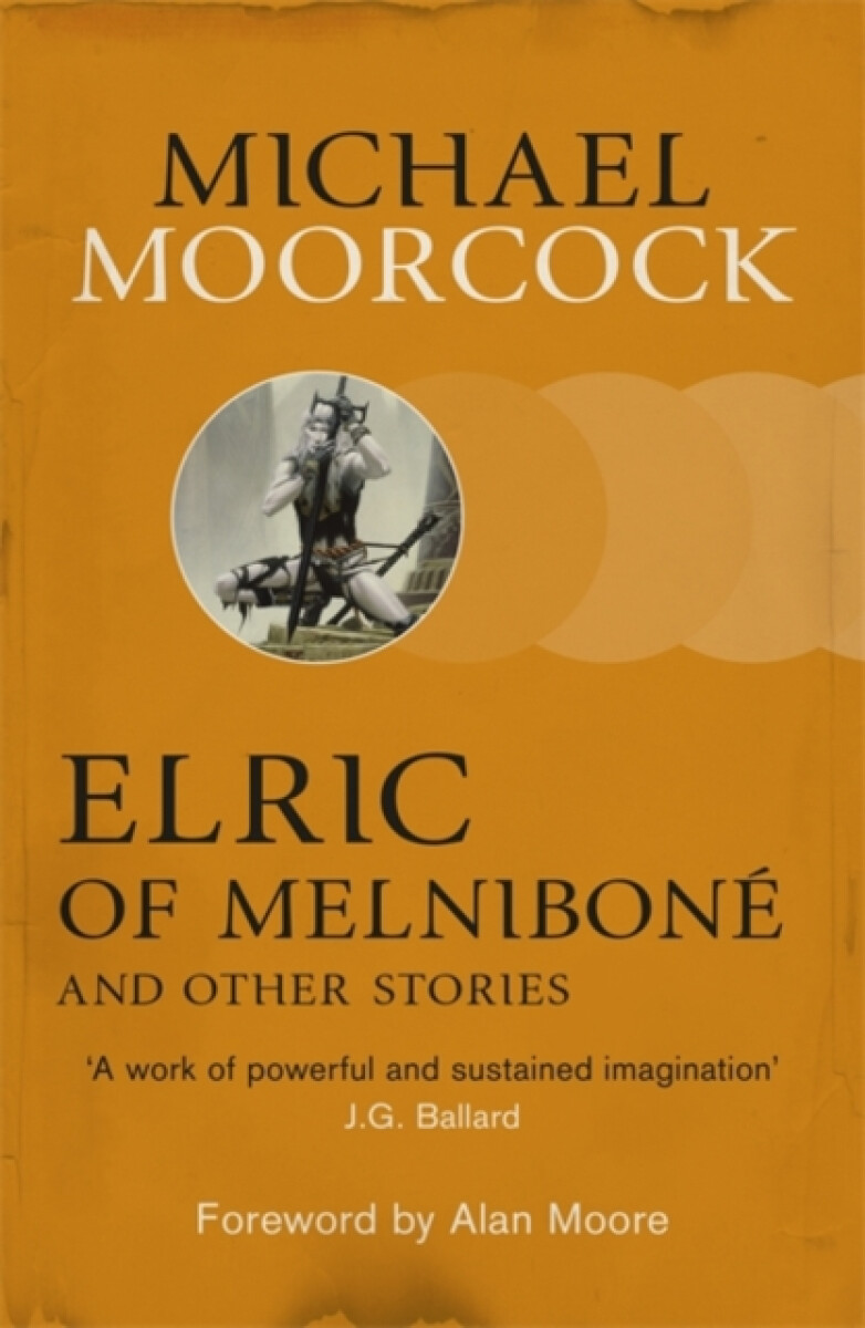 Kniha Elric of Melniboné and other stories