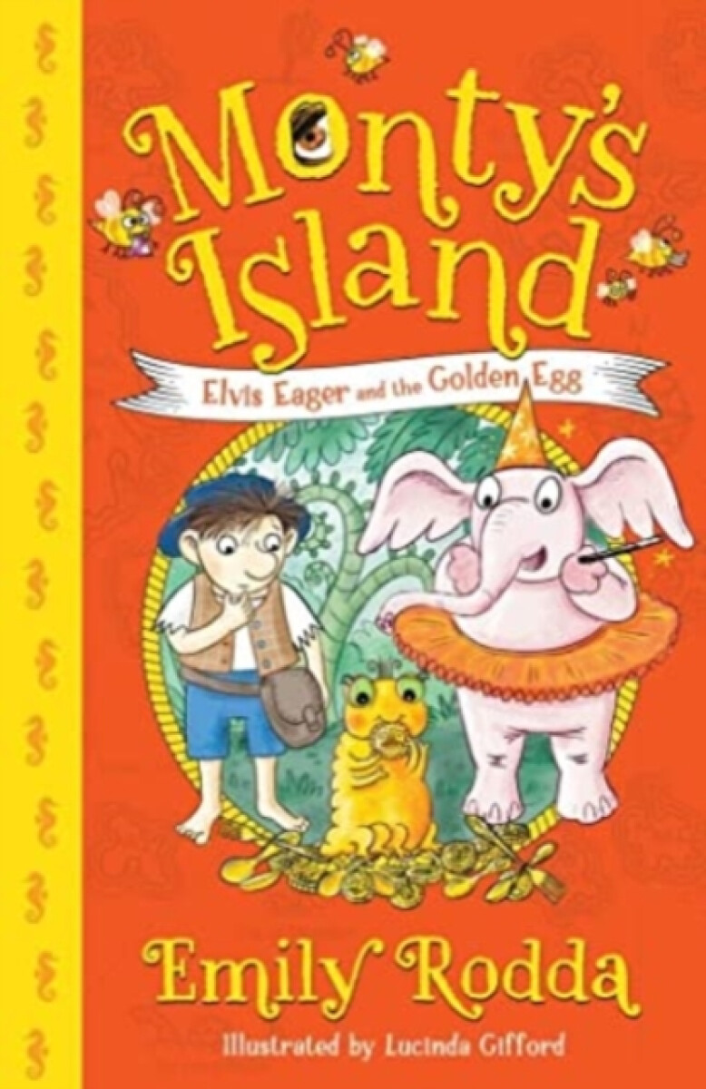 Kniha Elvis Eager and the Golden Egg: Monty's Island 3