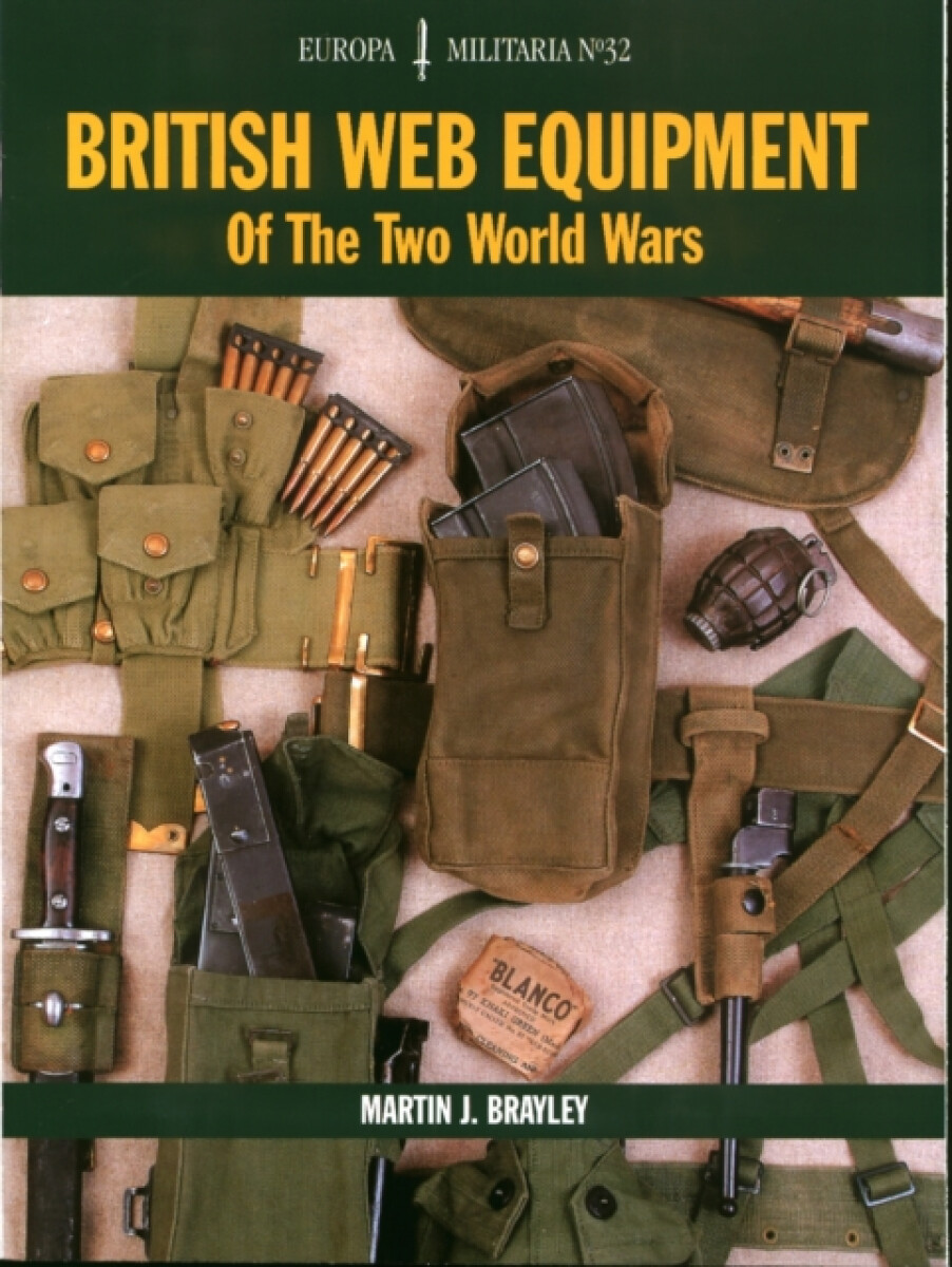 Kniha EM32: British Web Equipment Of The Two World Wars