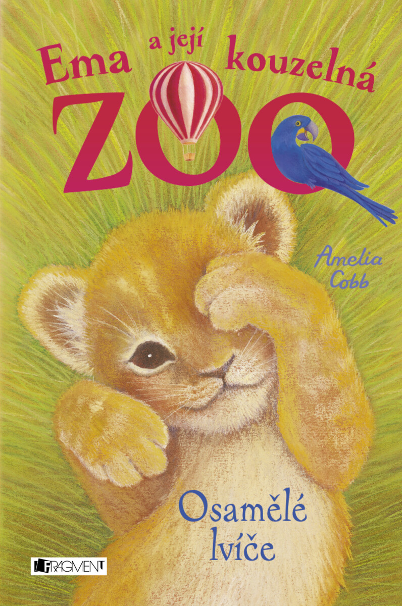 Levně Ema a její kouzelná zoo - Osamělé lvíče - Amelia Cobb