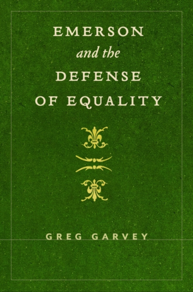 Kniha Emerson and the Defense of Equality