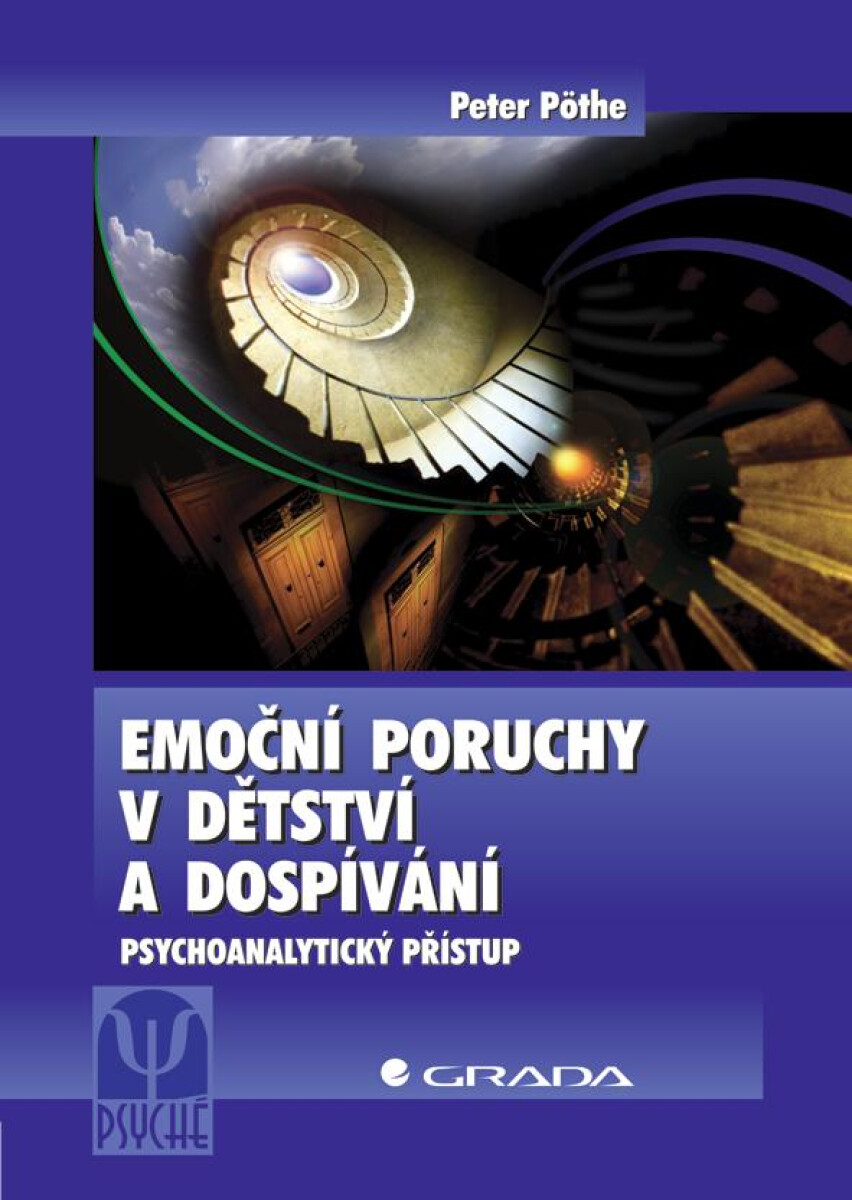 Emoční poruchy v dětství a dospívání - Peter Pöthe