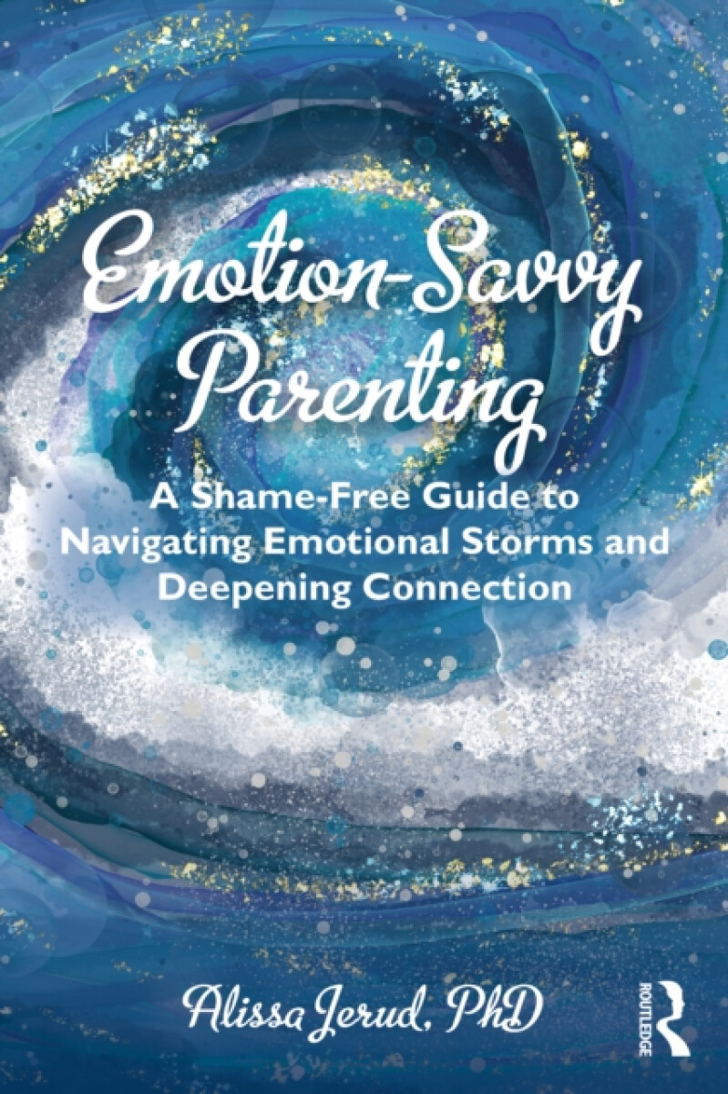 Kniha Emotion-Savvy Parenting