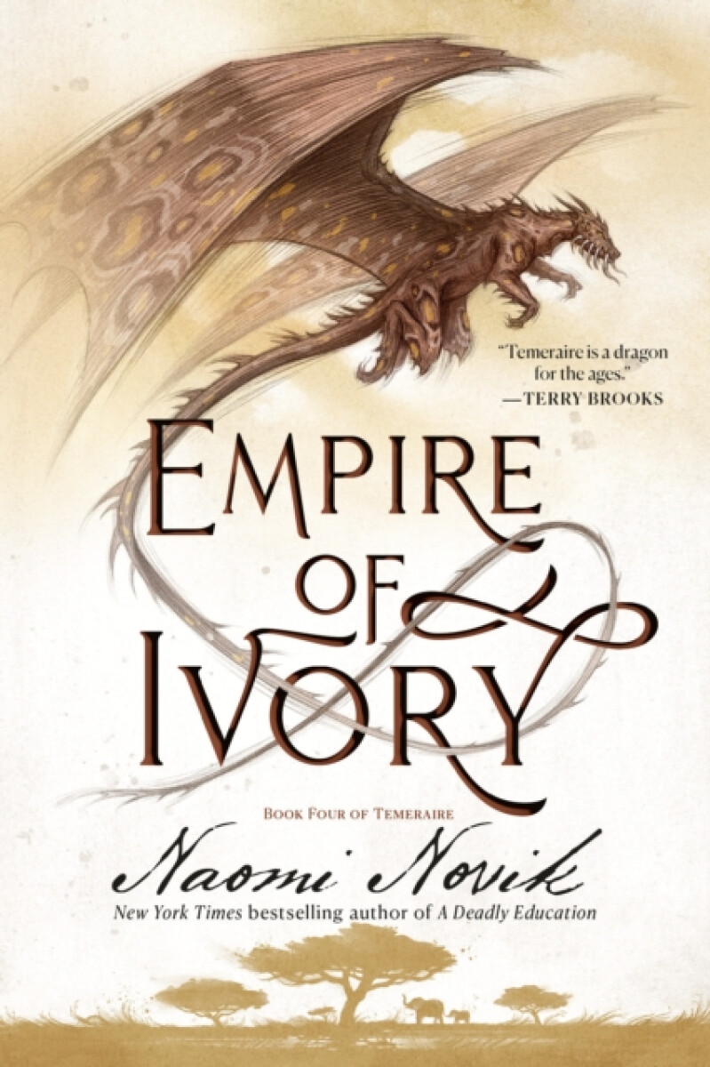 Empire of Ivory - Naomi Noviková