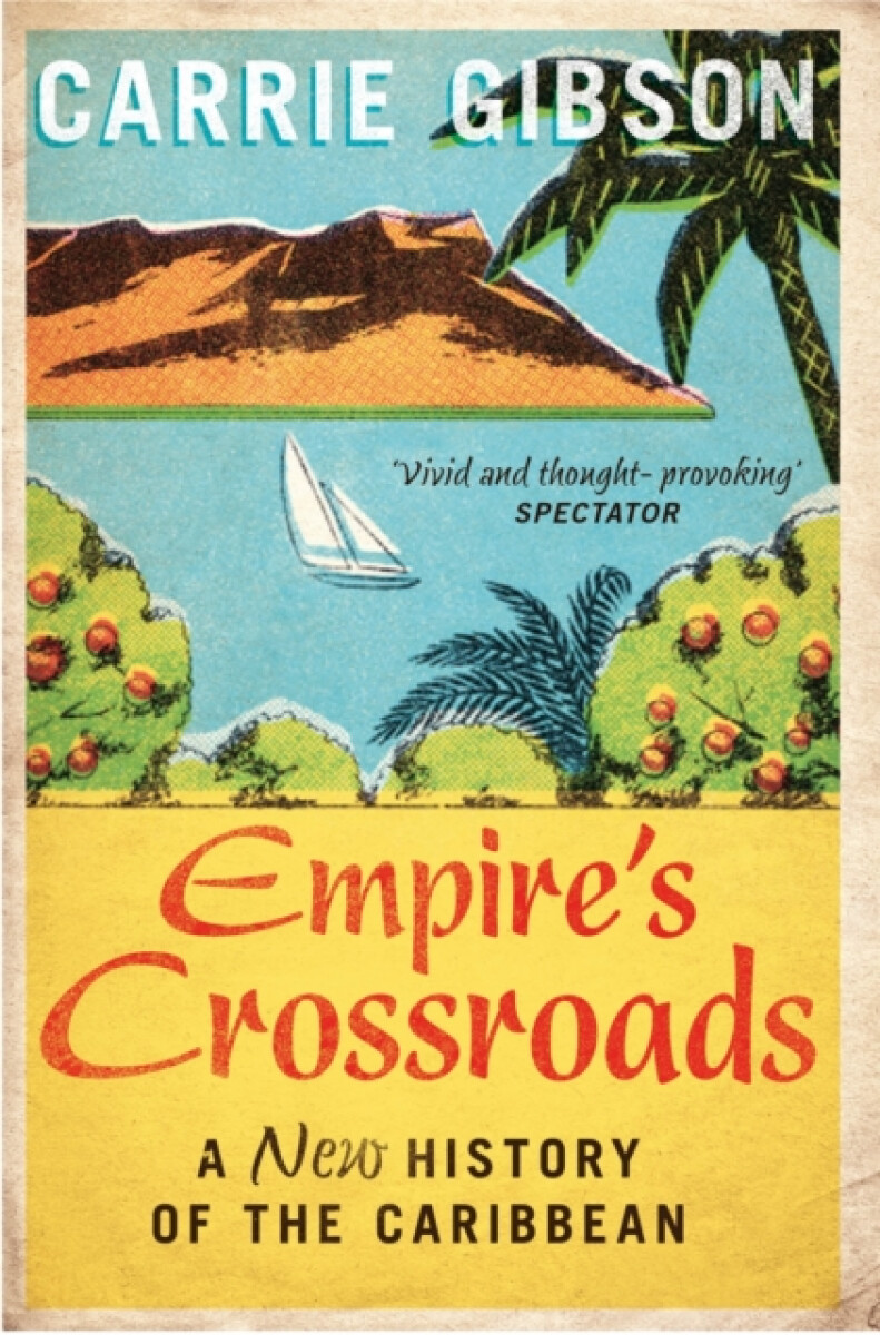 Empire's Crossroads - Carrie Gibson