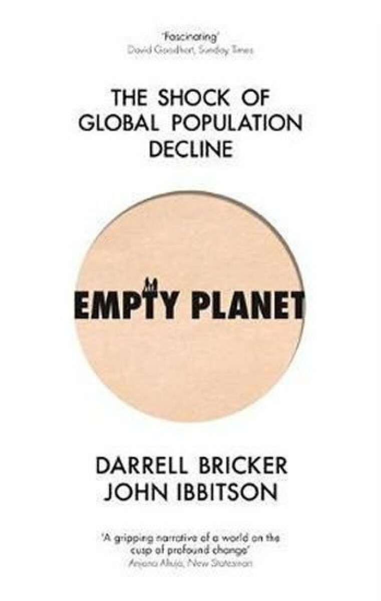 Empty Planet - Darrell Bricker, John Ibbitson