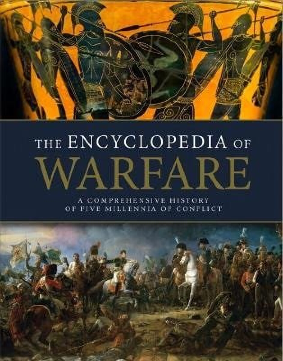 Kniha The Encyclopedia of Warfare