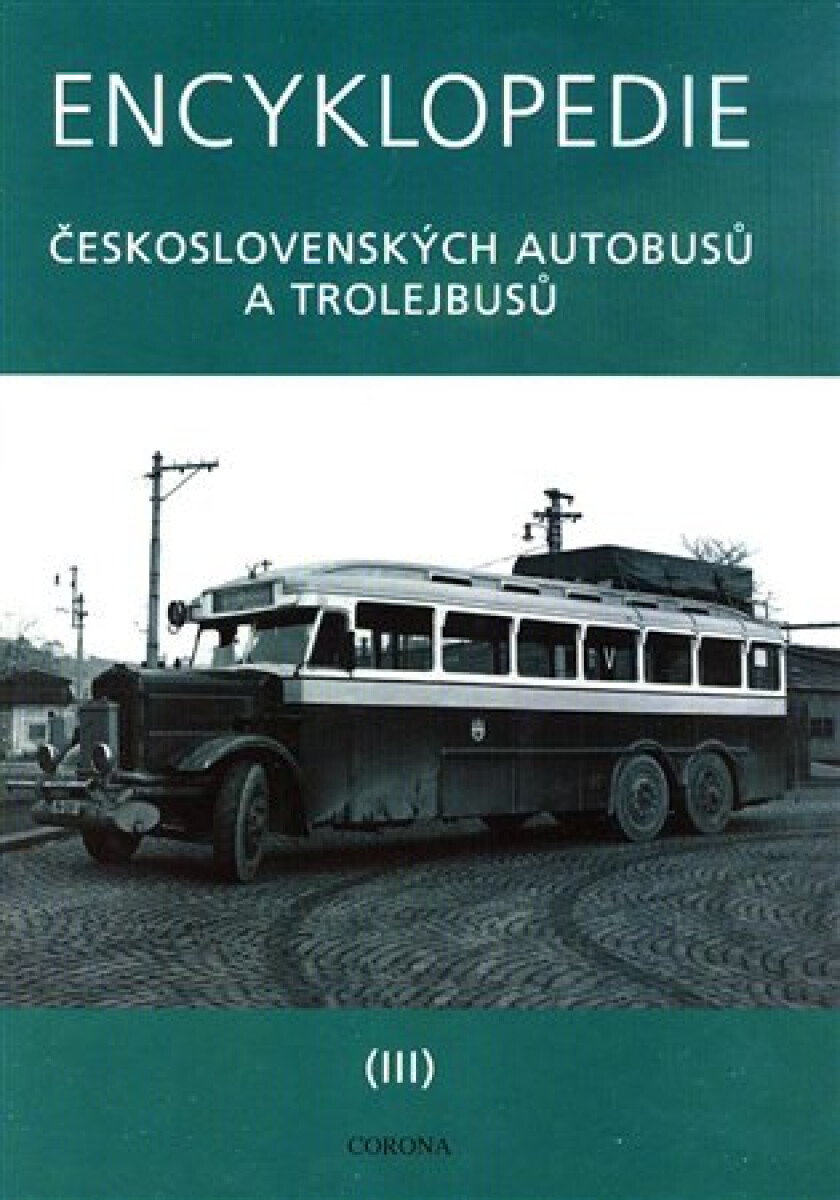 Kniha Encyklopedie československých autobusů a trolejbusů (III)