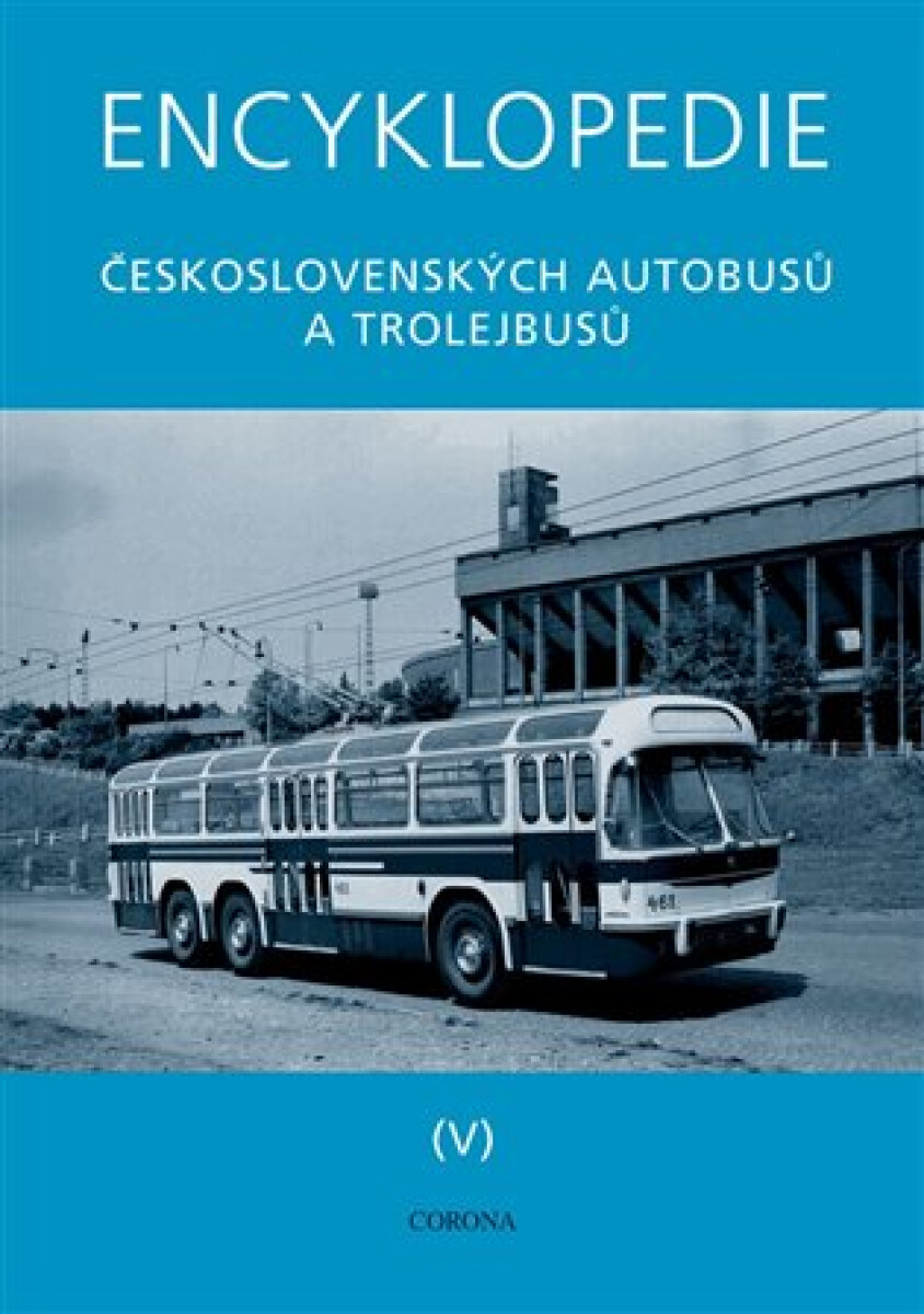 Kniha Encyklopedie československých autobusů a trolejbusů (V)