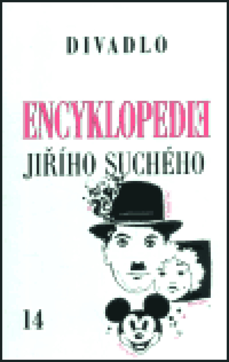 Encyklopedie Jiřího Suchého 14: Divadlo 1990-1996 koupíte na Knihydobrovsky.cz
