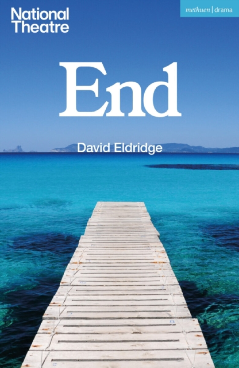 End - David Eldridge