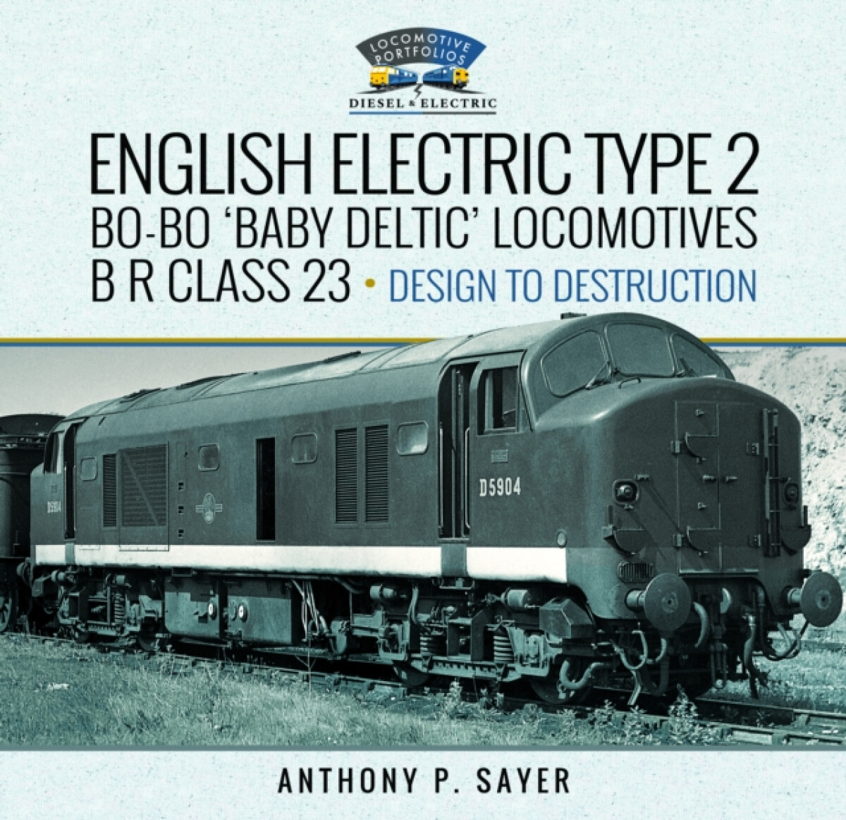 Kniha English Electric Type 2 Bo-Bo 'Baby Deltic' Locomotives