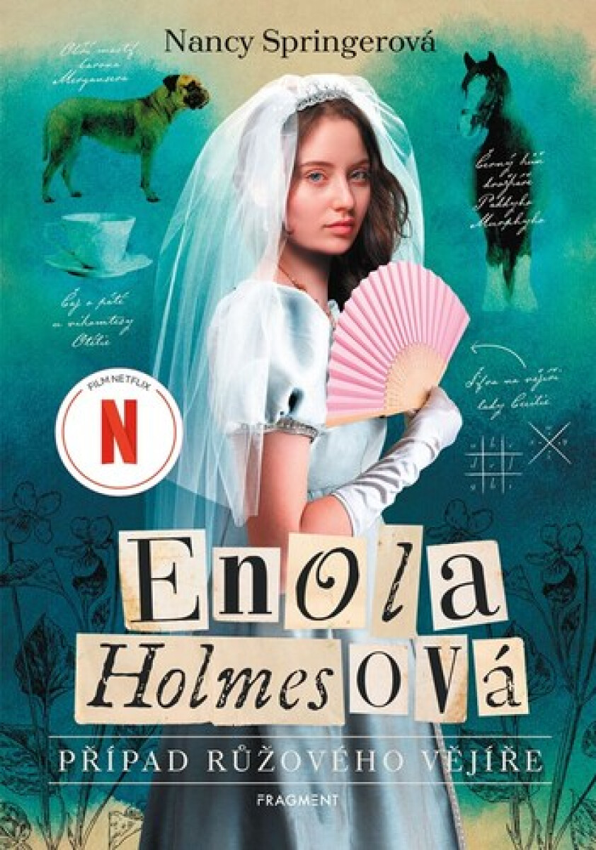 Kniha Enola Holmesová 4 - Případ růžového vějíře, 1. vydání