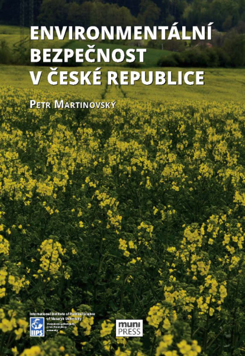 Environmentální bezpečnost v České republice - Petr Martinovský