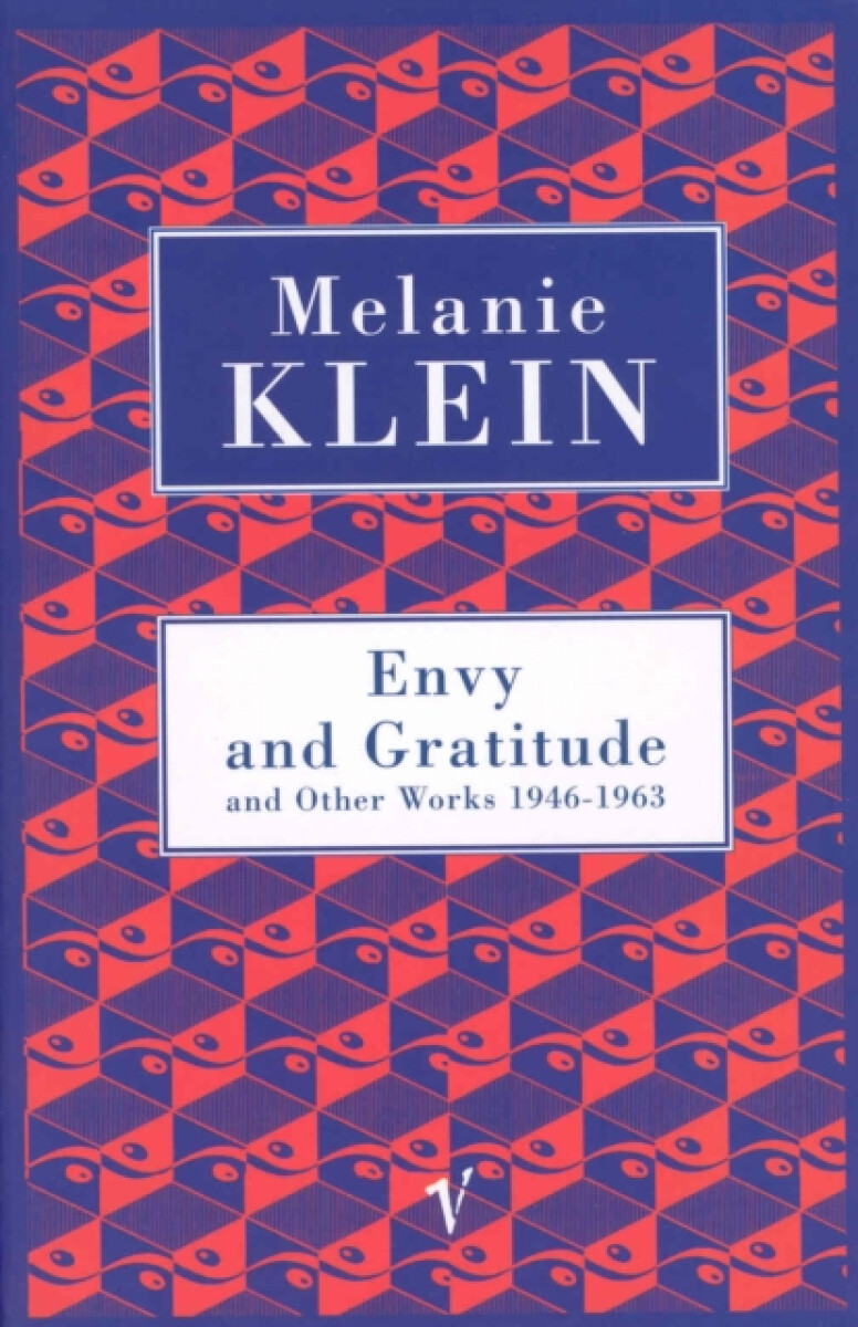 Kniha Envy And Gratitude And Other Works 1946-1963