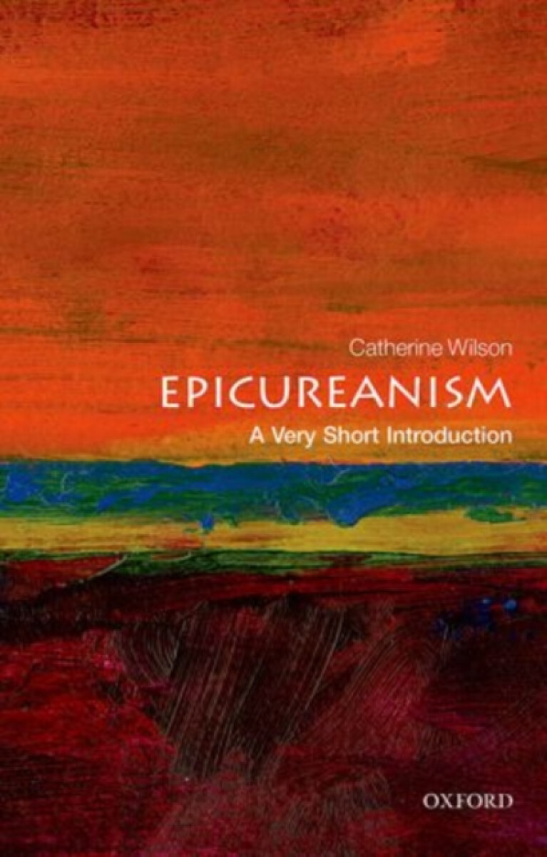 Epicureanism - Catherine Wilson