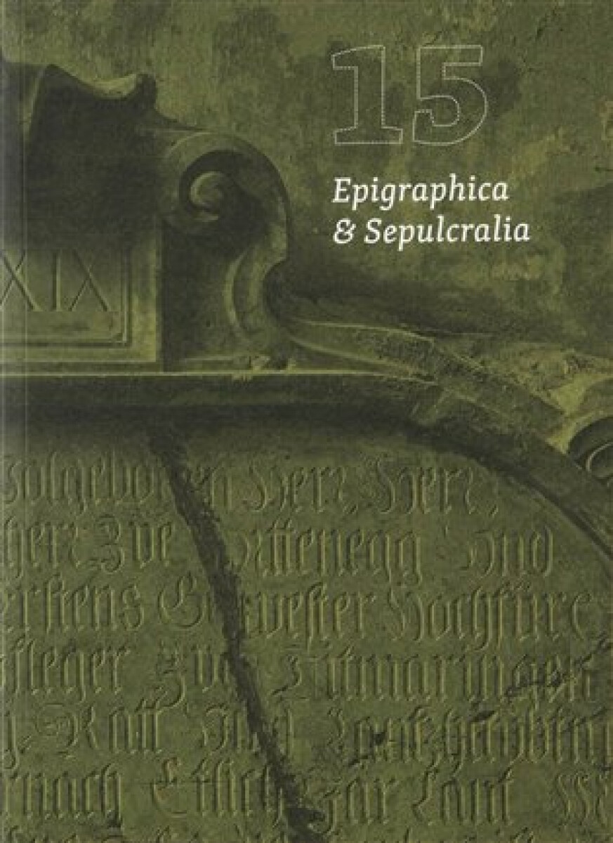 Epigraphica & Sepulcralia 15