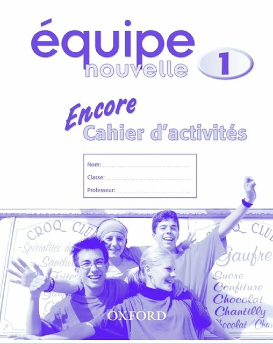 Kniha Equipe nouvelle: Part 1: Encore cahier d'activites