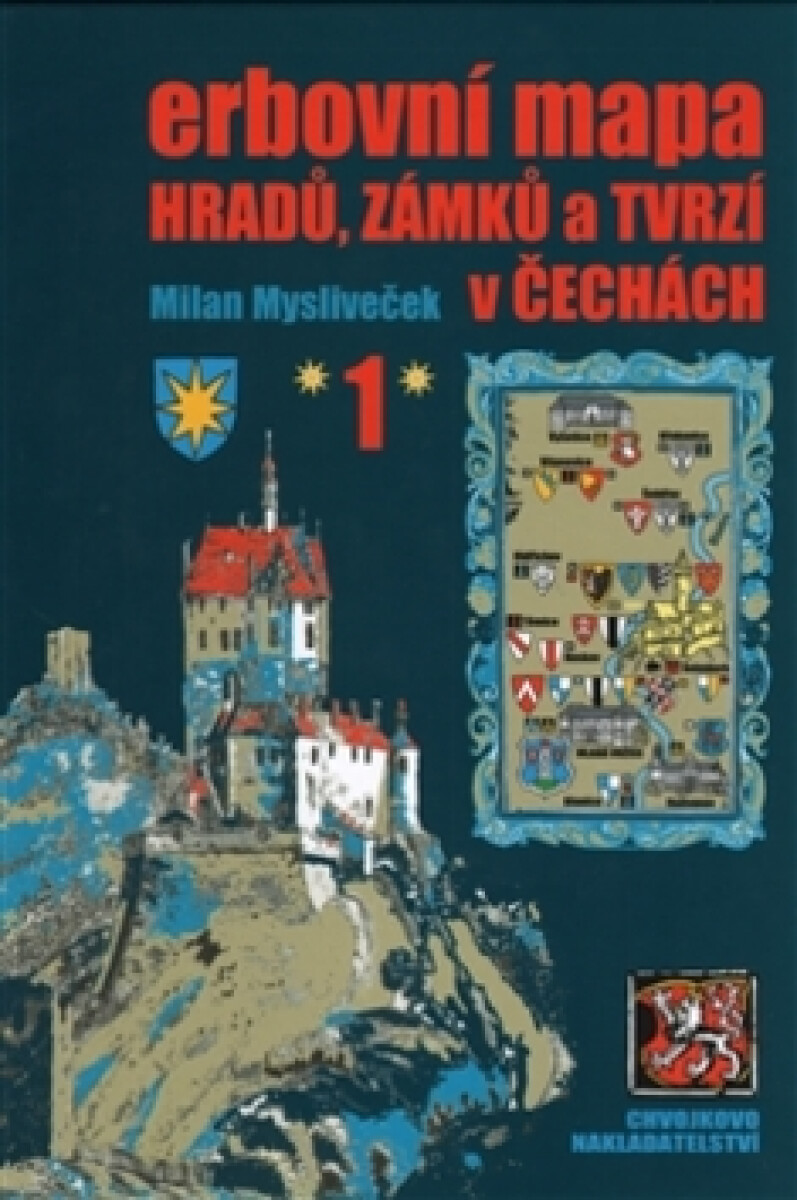 Erbovní mapa hradů, zámků a tvrzí v Čechách 1 koupíte na Knihydobrovsky.cz