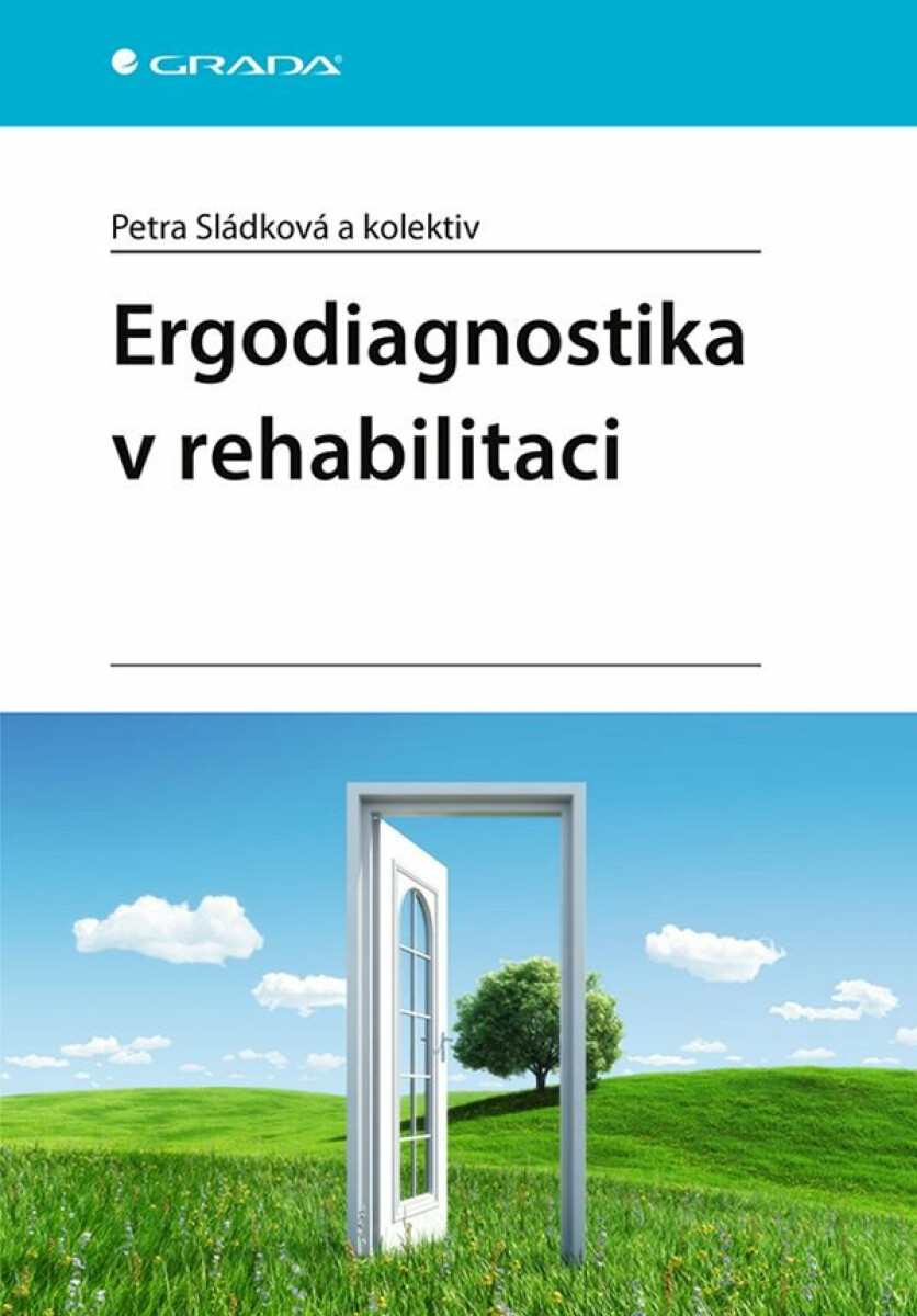 Ergodiagnostika v rehabilitaci koupíte na Knihydobrovsky.cz