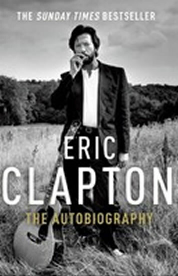 Kniha Eric Clapton: The Autobiography