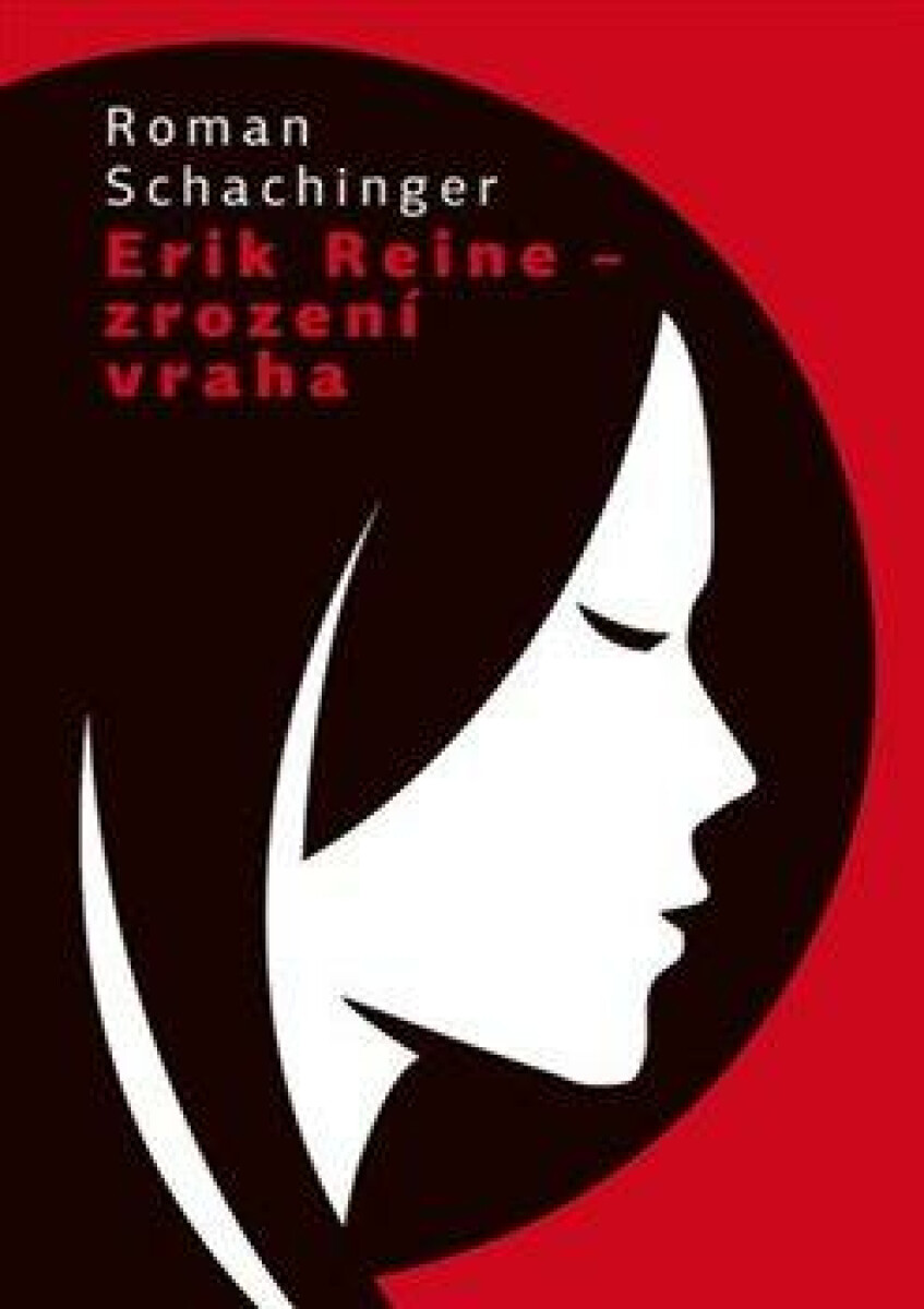 Kniha Erich Reine – Zrození vraha