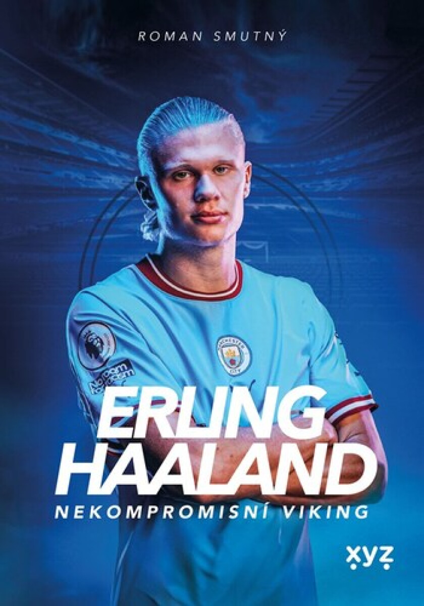 Kniha Erling Haaland - Nekompromisní Viking