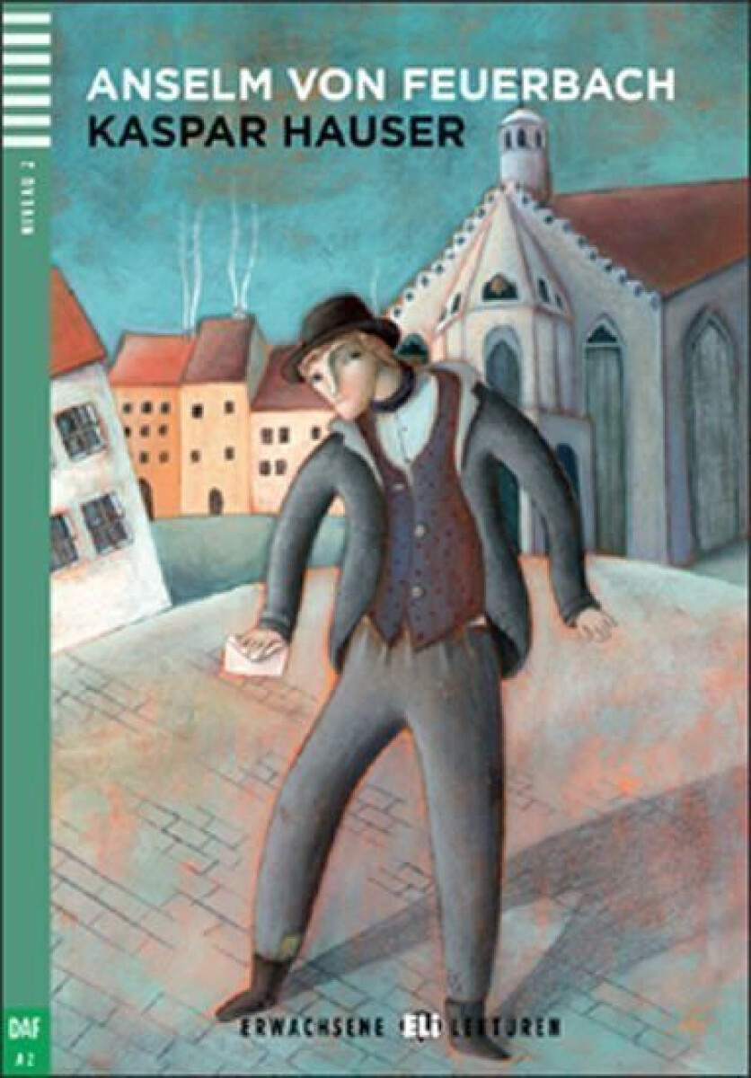 Kniha Erwachsene ELI Lektüren 2/A2: Kaspar Hauser+CD