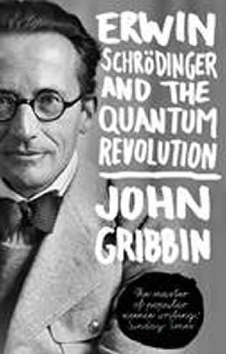Kniha Erwin Schrodinger and the Quantum Revolution