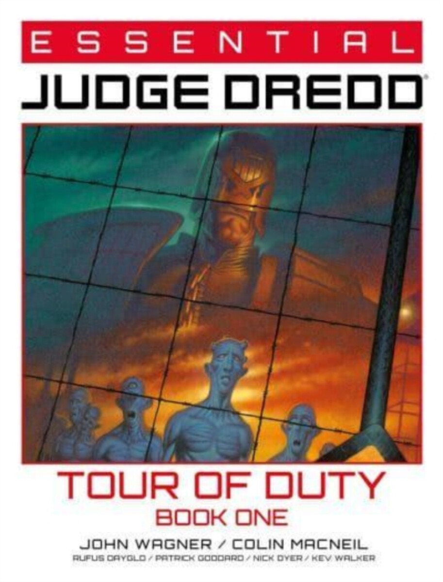 Kniha Essential Judge Dredd: Tour of Duty Book 1