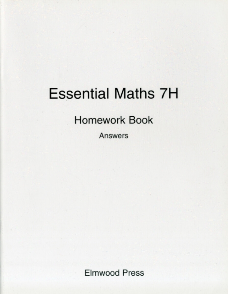Essential Maths 7H Homework Book Answers - Michael White, David Rayner