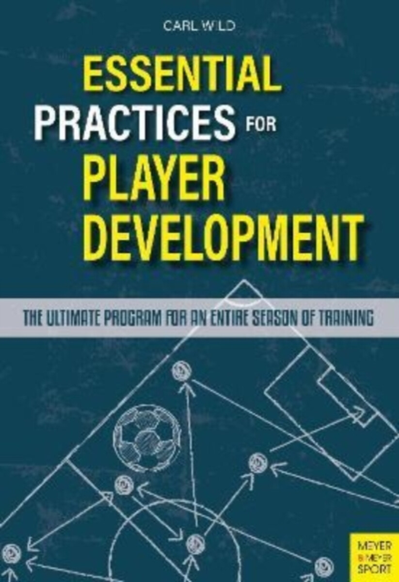 Kniha Essential Practices for Player Development