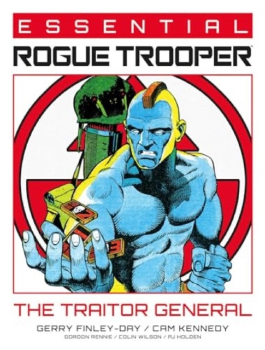 Kniha Essential Rogue Trooper: The Traitor General