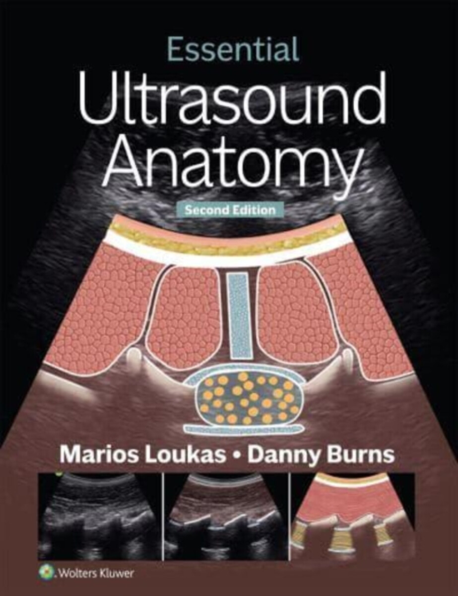 Kniha Essential Ultrasound Anatomy