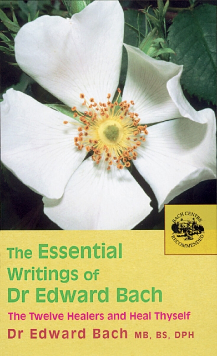 Kniha Essential Writings of Dr Edward Bach