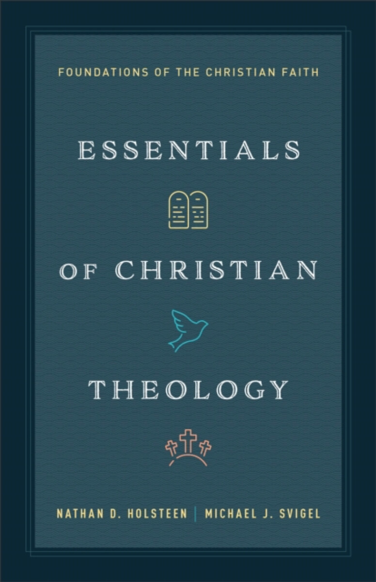 Essentials of Christian Theology
