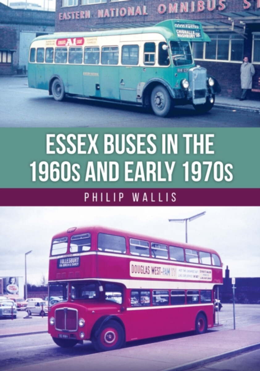 Kniha Essex Buses in the 1960s and Early 1970s
