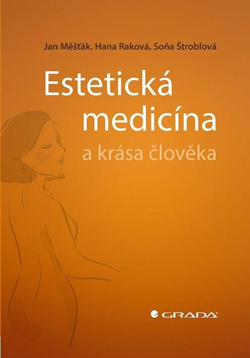 Kniha Estetická medicína a krása člověka